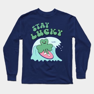 Stay Lucky Long Sleeve T-Shirt